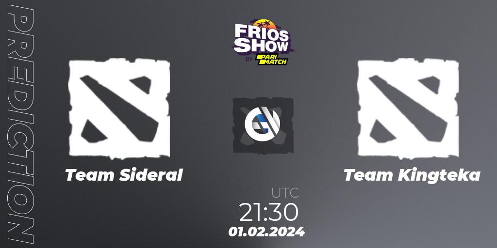 Team Sideral vs Team Kingteka: Match Prediction. 01.02.2024 at 21:30, Dota 2, Frios Show 2