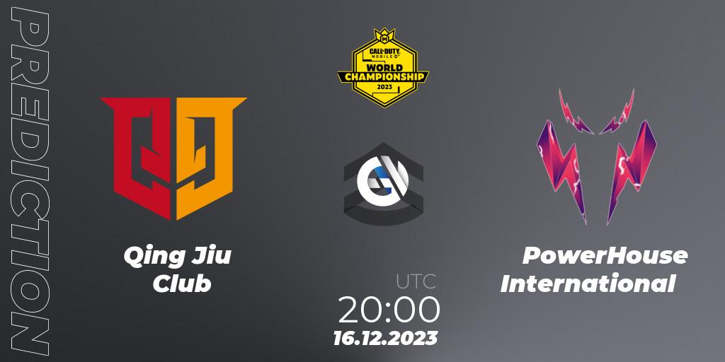 Qing Jiu Club vs PowerHouse International: Match Prediction. 16.12.2023 at 18:25, Call of Duty, CODM World Championship 2023