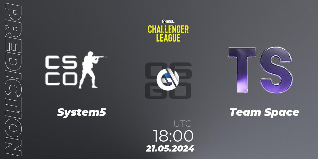 System5 vs Team Space: Match Prediction. 21.05.2024 at 18:00, Counter-Strike (CS2), ESL Challenger League Season 47: Europe
