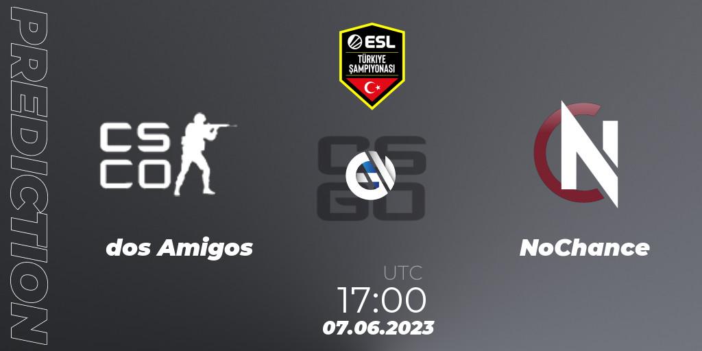 dos Amigos vs NoChance: Match Prediction. 07.06.2023 at 17:30, Counter-Strike (CS2), ESL Turkey Championship Season 12