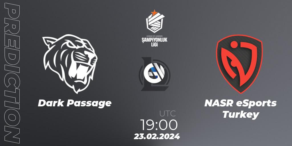 Dark Passage vs NASR eSports Turkey: Match Prediction. 23.02.24, LoL, TCL Winter 2024