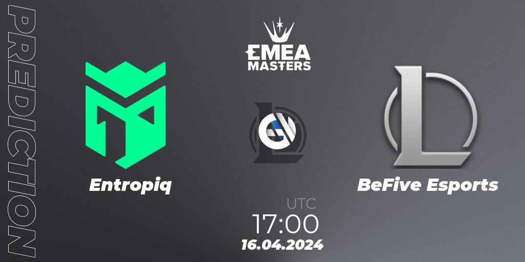 Entropiq vs BeFive Esports: Match Prediction. 16.04.24, LoL, EMEA Masters Spring 2024 - Play-In