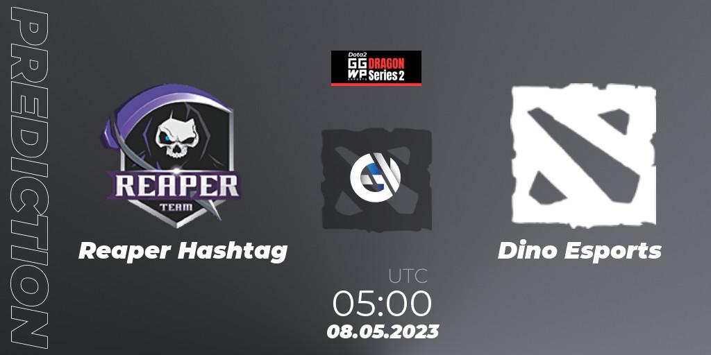 Reaper Hashtag vs Dino Esports: Match Prediction. 08.05.2023 at 05:19, Dota 2, GGWP Dragon Series 2