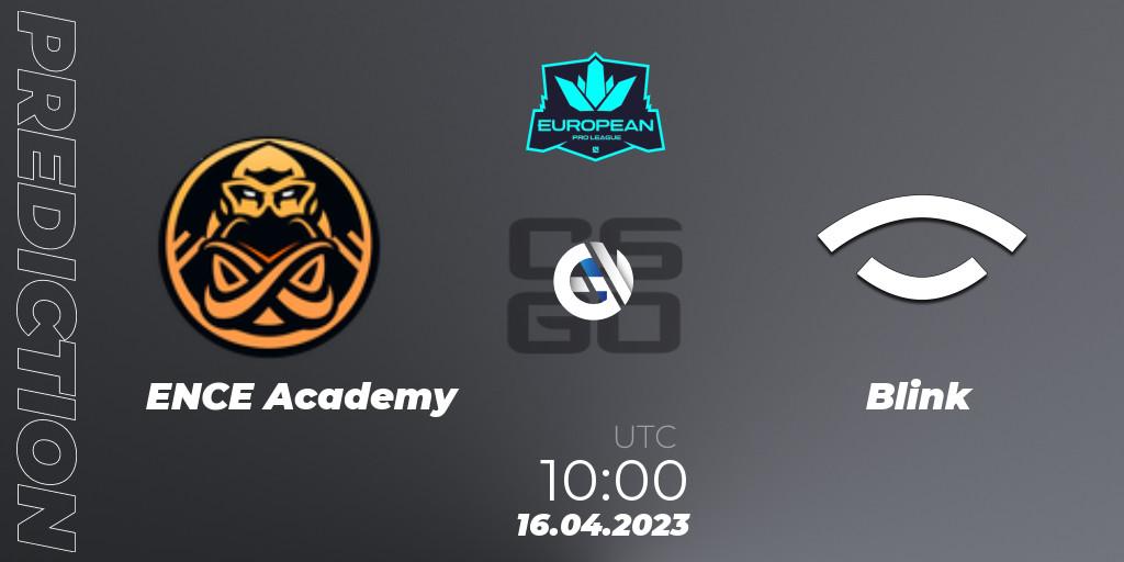 ENCE Academy vs Blink: Match Prediction. 16.04.2023 at 10:00, Counter-Strike (CS2), European Pro League Season 7