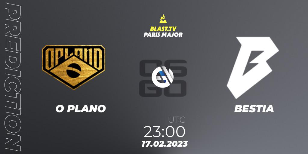 O PLANO vs BESTIA: Match Prediction. 17.02.2023 at 23:45, Counter-Strike (CS2), BLAST.tv Paris Major 2023 South America RMR Closed Qualifier