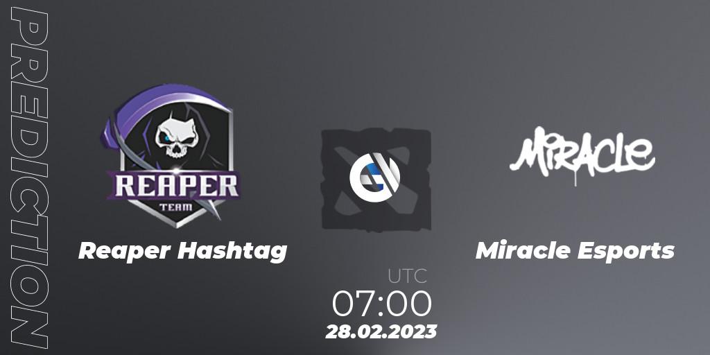 Reaper Hashtag vs Miracle Esports: Match Prediction. 28.02.2023 at 07:14, Dota 2, GGWP Dragon Series 1