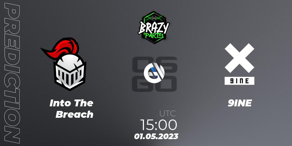 Into The Breach vs 9INE: Match Prediction. 01.05.2023 at 15:00, Counter-Strike (CS2), Brazy Party 2023