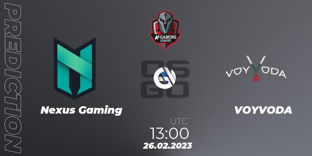 Nexus Gaming vs VOYVODA: Match Prediction. 26.02.2023 at 13:15, Counter-Strike (CS2), A1 Gaming League 2023