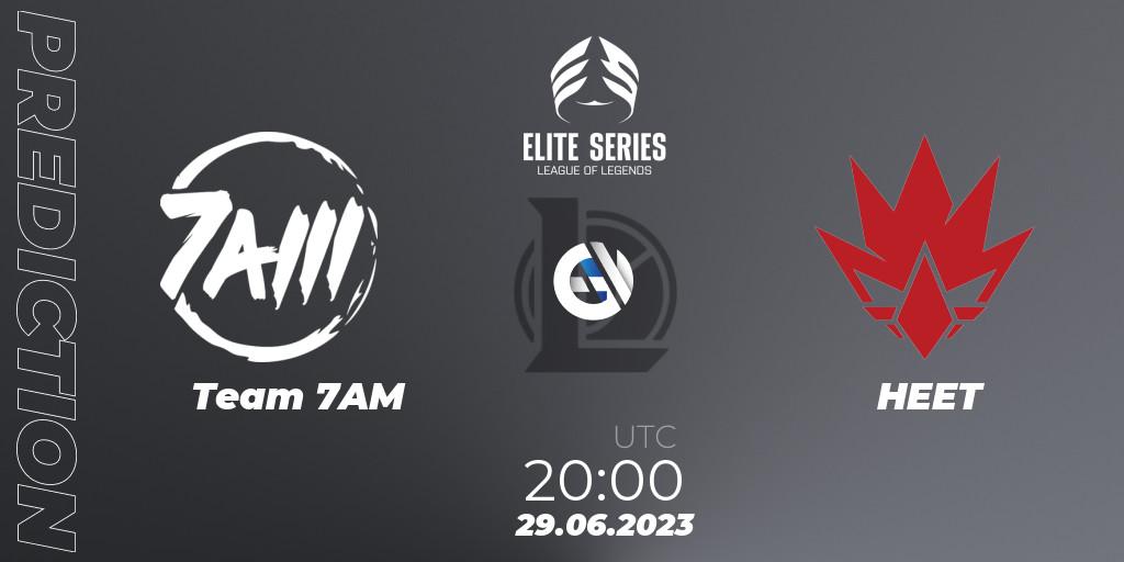 Team 7AM vs HEET: Match Prediction. 29.06.2023 at 20:00, LoL, Elite Series Summer 2023
