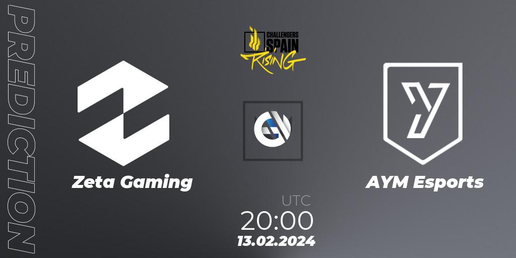Zeta Gaming vs AYM Esports: Match Prediction. 13.02.24, VALORANT, VALORANT Challengers 2024 Spain: Rising Split 1