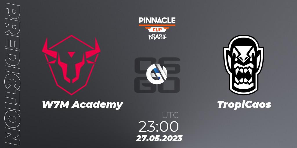 w7m Academy vs TropiCaos: Match Prediction. 27.05.2023 at 23:00, Counter-Strike (CS2), Pinnacle Brazil Cup 1