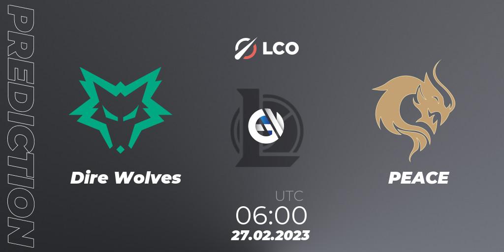 Dire Wolves vs PEACE: Match Prediction. 27.02.2023 at 06:00, LoL, LCO Split 1 2023 - Group Stage