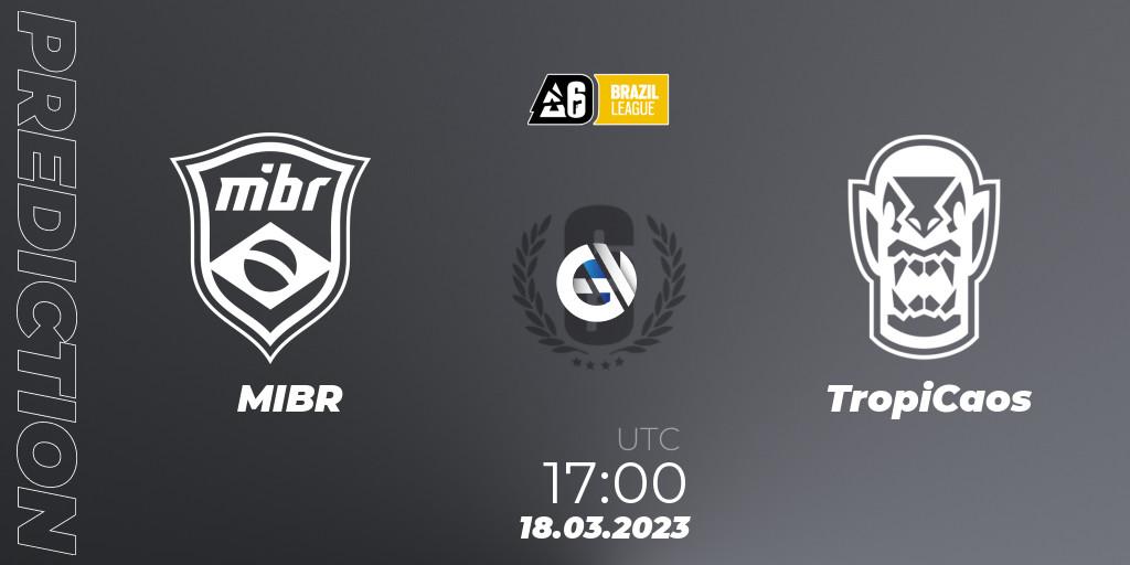 MIBR vs TropiCaos: Match Prediction. 18.03.2023 at 17:00, Rainbow Six, Brazil League 2023 - Stage 1