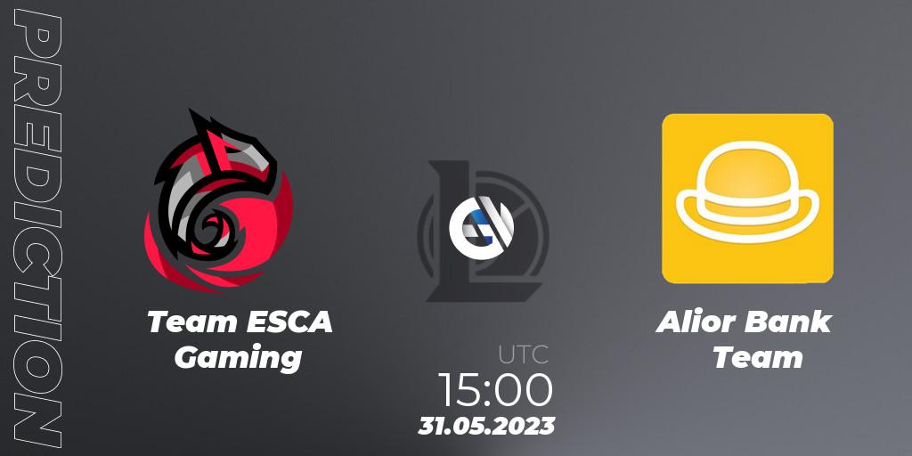Team ESCA Gaming vs Alior Bank Team: Match Prediction. 30.05.23, LoL, Ultraliga Season 10 2023 Regular Season