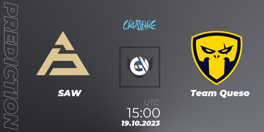 SAW vs Team Queso: Match Prediction. 19.10.23, VALORANT, LVP - Crossfire Cup 2023: Contenders #2