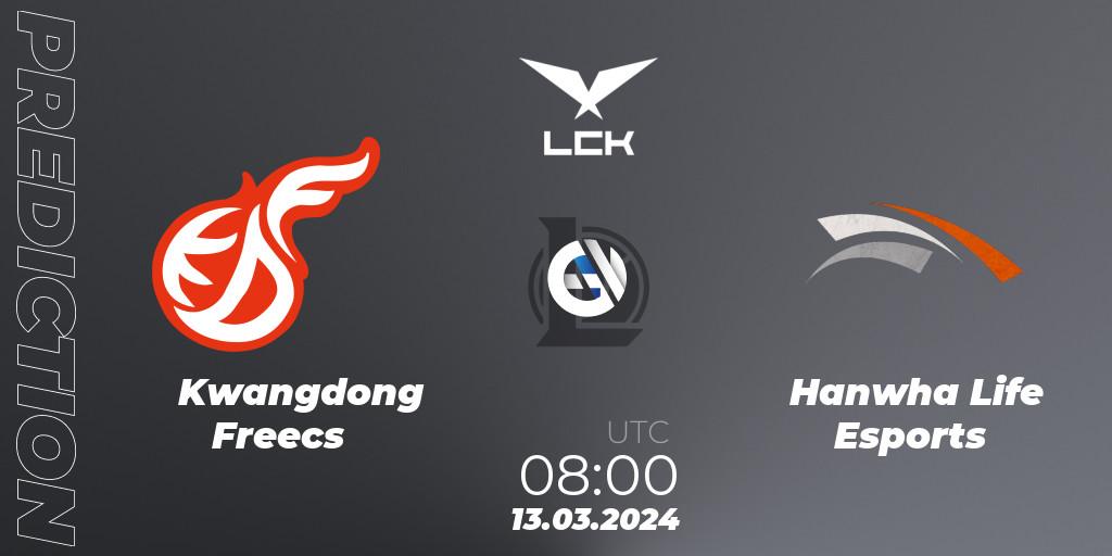 Kwangdong Freecs vs Hanwha Life Esports: Match Prediction. 13.03.2024 at 08:00, LoL, LCK Spring 2024 - Group Stage
