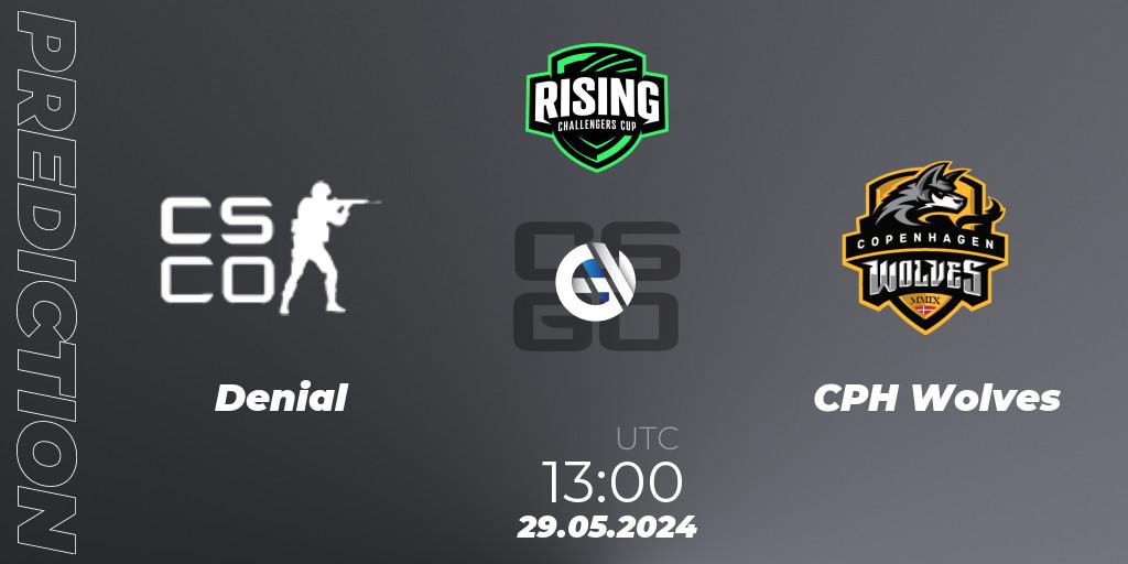Denial vs CPH Wolves: Match Prediction. 29.05.2024 at 13:00, Counter-Strike (CS2), Rising Challengers Cup #1