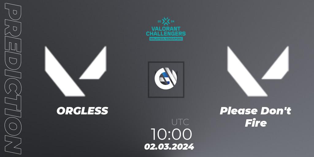ORGLESS vs Please Don't Fire: Match Prediction. 02.03.2024 at 10:00, VALORANT, VALORANT Challengers Malaysia & Singapore 2024: Split 1