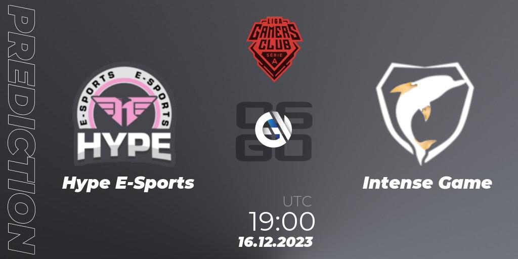 Hype E-Sports vs Intense Game: Match Prediction. 16.12.2023 at 19:00, Counter-Strike (CS2), Gamers Club Liga Série A: December 2023