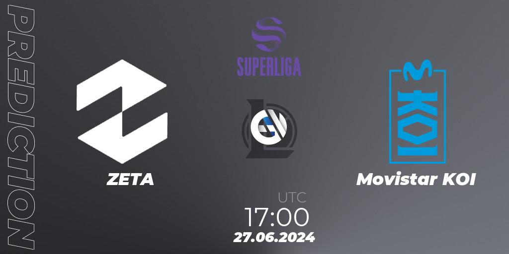 ZETA vs Movistar KOI: Match Prediction. 27.06.2024 at 17:00, LoL, LVP Superliga Summer 2024