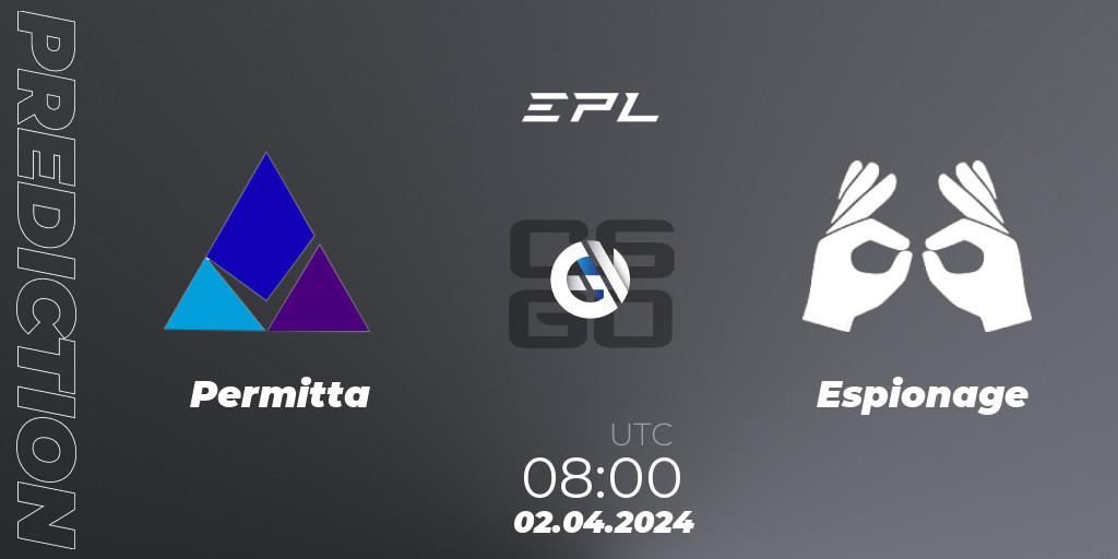 Permitta vs Espionage: Match Prediction. 02.04.2024 at 08:00, Counter-Strike (CS2), European Pro League Season 16: Division 2