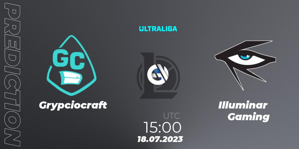 Grypciocraft vs Illuminar Gaming: Match Prediction. 18.07.2023 at 15:00, LoL, Ultraliga Season 10 2023 Regular Season