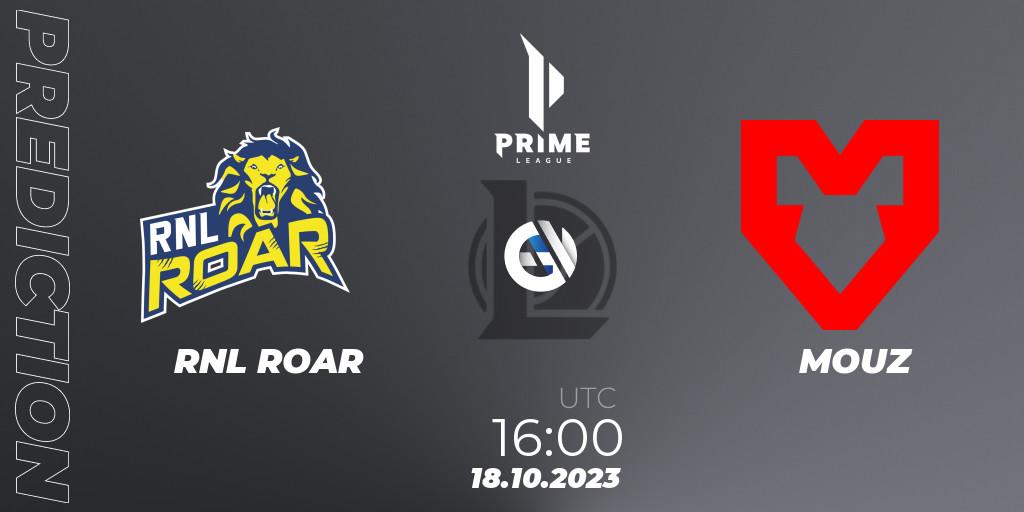 RNL ROAR vs MOUZ: Match Prediction. 18.10.2023 at 18:00, LoL, Prime League Pokal 2023