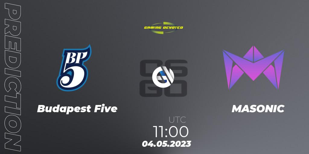 Budapest Five vs MASONIC: Match Prediction. 04.05.2023 at 11:00, Counter-Strike (CS2), Gaming Devoted Become The Best: Series #1