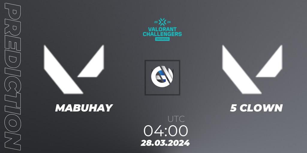 MABUHAY vs 5 CLOWN: Match Prediction. 28.03.2024 at 04:00, VALORANT, VALORANT Challengers Indonesia 2024: Split 1
