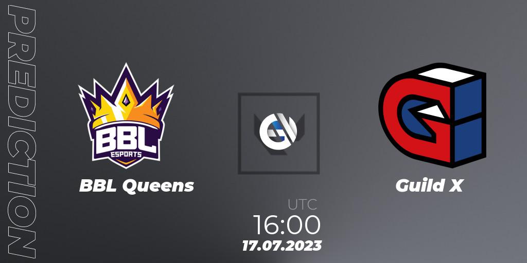 BBL Queens vs Guild X: Match Prediction. 17.07.2023 at 16:00, VALORANT, VCT 2023: Game Changers EMEA Series 2 - Group Stage