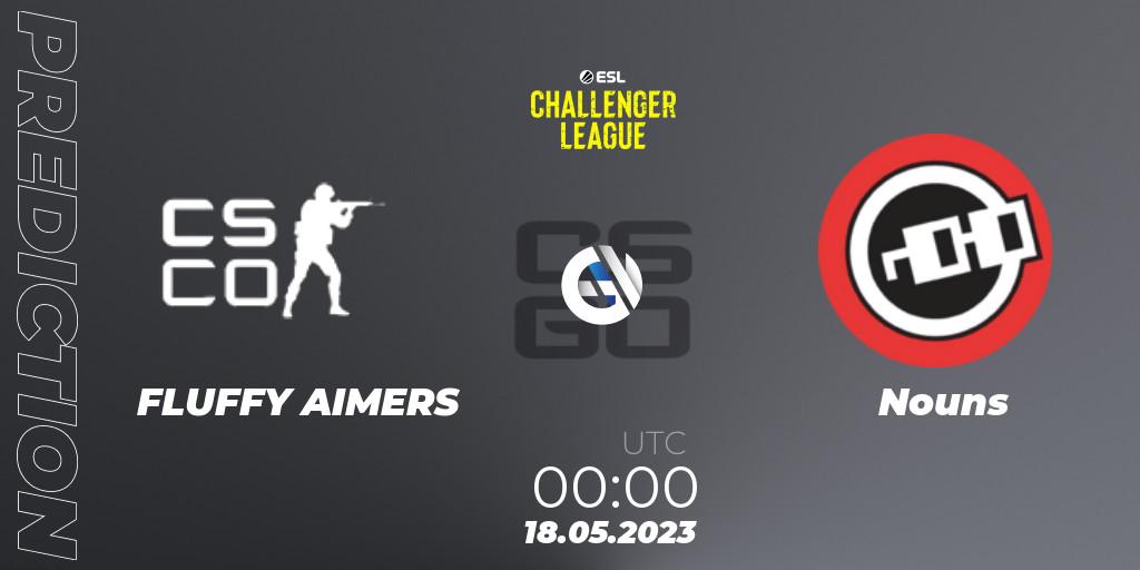 FLUFFY AIMERS vs Nouns: Match Prediction. 18.05.2023 at 01:00, Counter-Strike (CS2), ESL Challenger League Season 45: North America