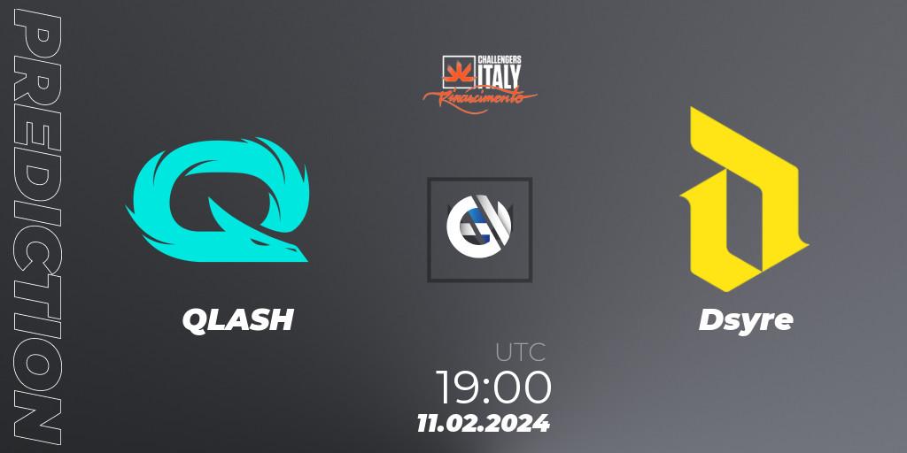 QLASH vs Dsyre: Match Prediction. 11.02.24, VALORANT, VALORANT Challengers 2024 Italy: Rinascimento Split 1