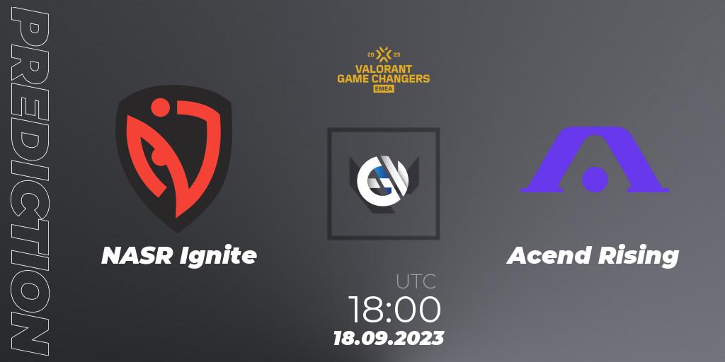 NASR Ignite vs Acend Rising: Match Prediction. 18.09.2023 at 18:00, VALORANT, VCT 2023: Game Changers EMEA Stage 3 - Group Stage