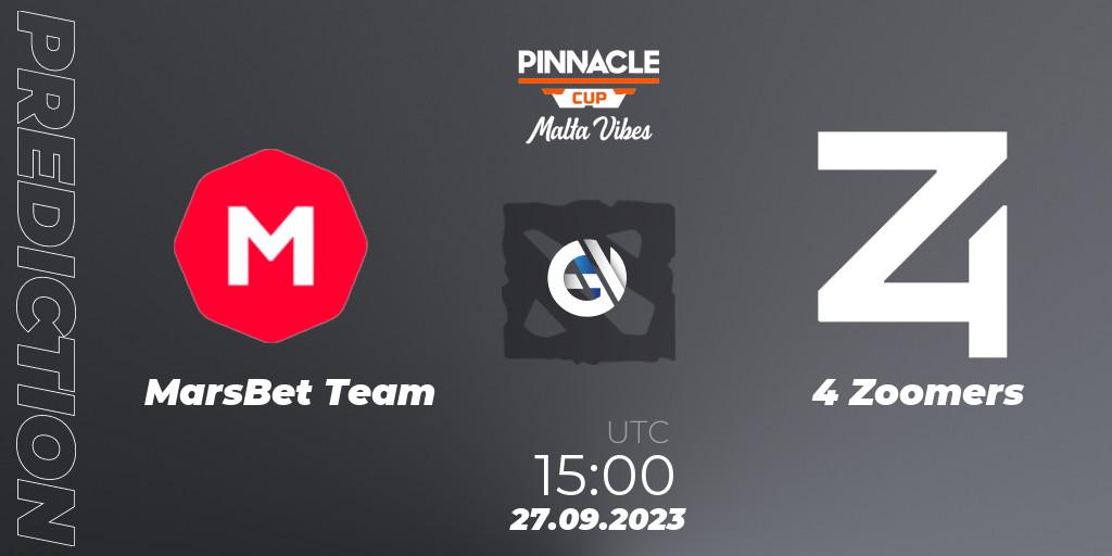 MarsBet Team vs 4 Zoomers: Match Prediction. 27.09.2023 at 15:00, Dota 2, Pinnacle Cup: Malta Vibes #4