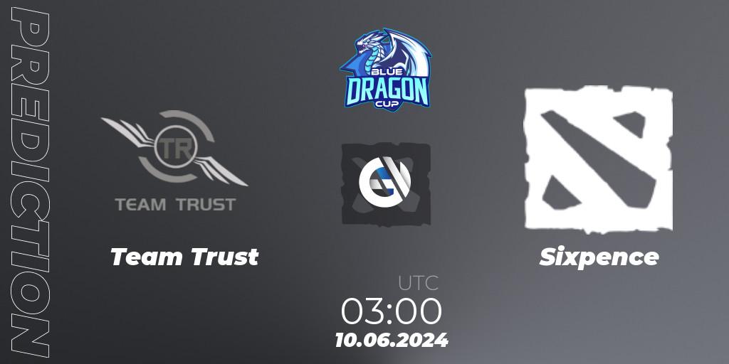 Team Trust vs Sixpence: Match Prediction. 13.06.2024 at 03:00, Dota 2, Blue Dragon Cup