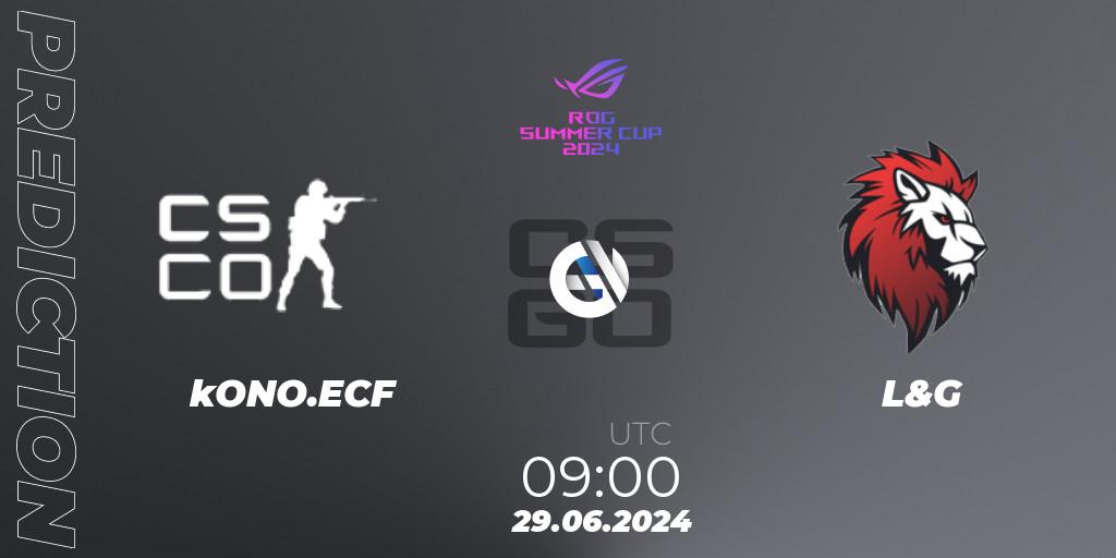 kONO.ECF vs L&G: Match Prediction. 29.06.2024 at 10:50, Counter-Strike (CS2), Gameinside.ua ROG Summer Cup 2024