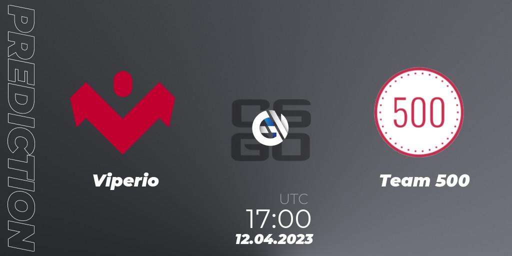 Viperio vs Team 500: Match Prediction. 12.04.2023 at 17:00, Counter-Strike (CS2), ESEA Season 45: Advanced Division - Europe