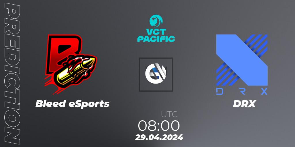 Bleed eSports vs DRX: Match Prediction. 29.04.24, VALORANT, VALORANT Champions Tour 2024: Pacific League - Stage 1 - Group Stage