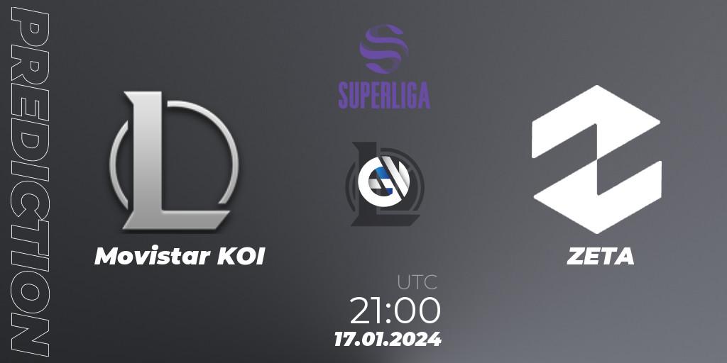 Movistar KOI vs ZETA: Match Prediction. 17.01.2024 at 21:00, LoL, Superliga Spring 2024 - Group Stage