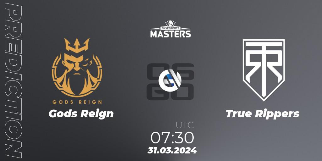 Gods Reign vs True Rippers: Match Prediction. 31.03.2024 at 08:30, Counter-Strike (CS2), Skyesports Masters 2024