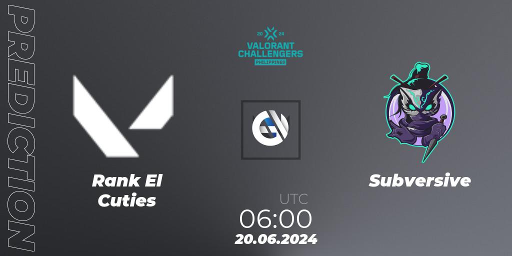 Rank El Cuties vs Subversive: Match Prediction. 20.06.2024 at 06:00, VALORANT, VALORANT Challengers 2024 Philippines: Split 2