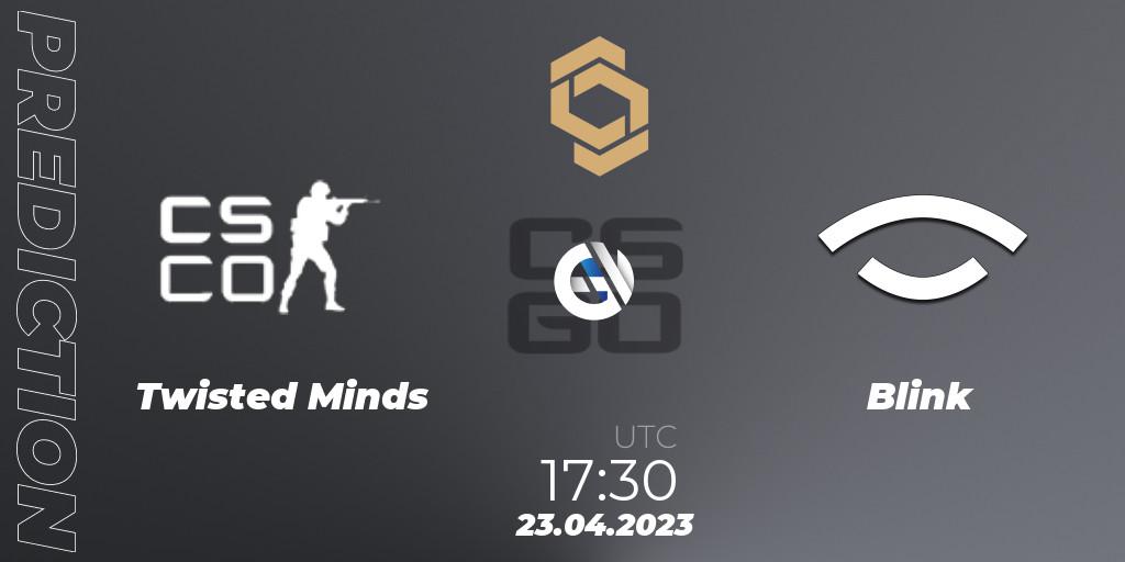 Twisted Minds vs Blink: Match Prediction. 23.04.23, CS2 (CS:GO), CCT South Europe Series #4