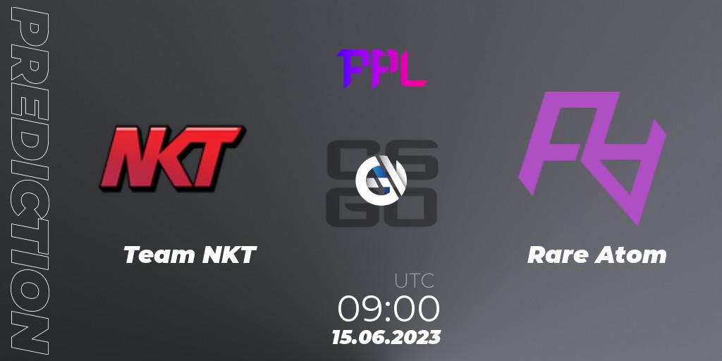 Team NKT vs Rare Atom: Match Prediction. 15.06.23, CS2 (CS:GO), Perfect World Arena Premier League Season 4
