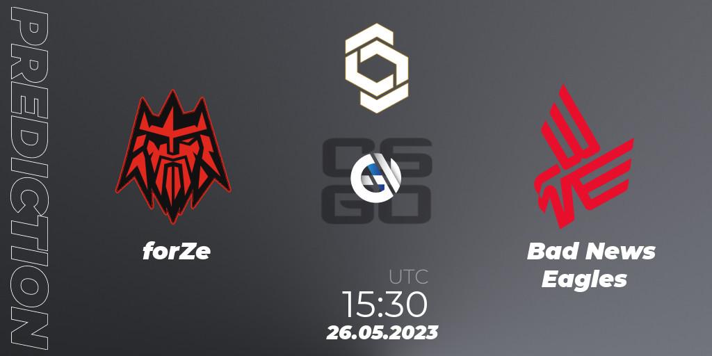 forZe vs Bad News Eagles: Match Prediction. 26.05.2023 at 16:35, Counter-Strike (CS2), CCT 2023 Online Finals 1