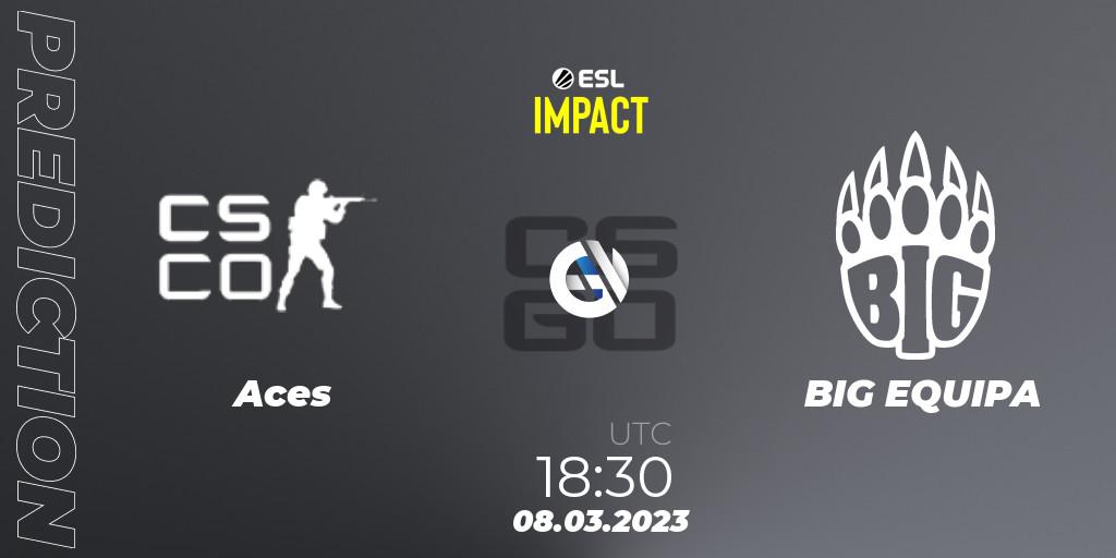 Aces vs BIG EQUIPA: Match Prediction. 08.03.2023 at 18:30, Counter-Strike (CS2), ESL Impact League Season 3: European Division
