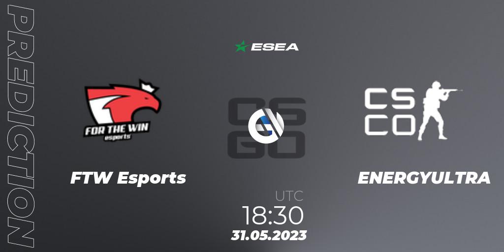 FTW Esports vs ENERGYULTRA: Match Prediction. 31.05.2023 at 18:30, Counter-Strike (CS2), ESEA Advanced Season 45 Europe