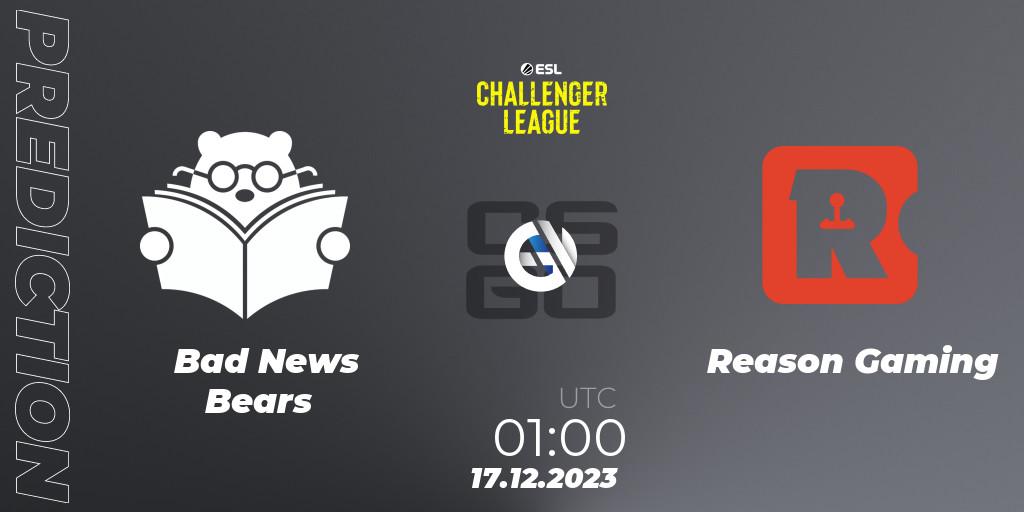 Bad News Bears vs Reason Gaming: Match Prediction. 17.12.2023 at 01:00, Counter-Strike (CS2), ESL Challenger League Season 46 Relegation: North America