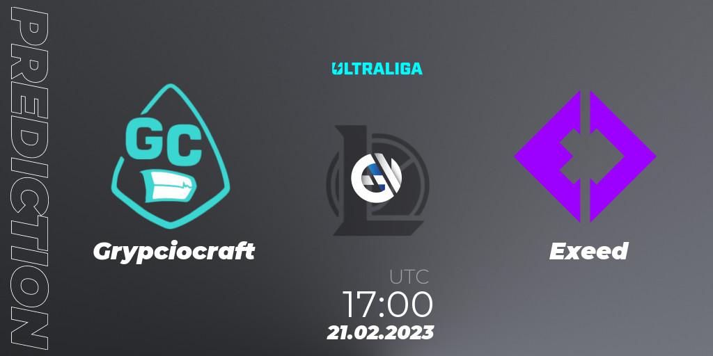 Grypciocraft vs Exeed: Match Prediction. 17.02.2023 at 17:00, LoL, Ultraliga Season 9 - Group Stage