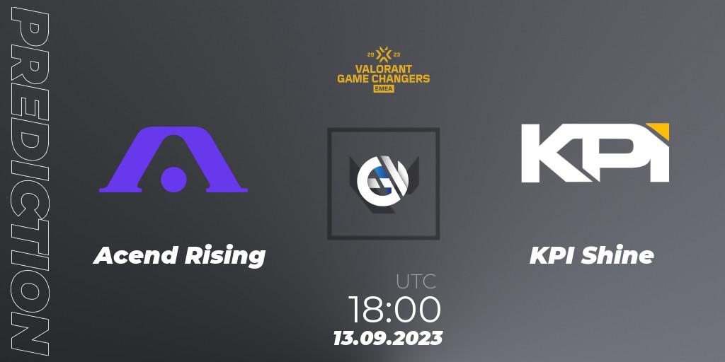 Acend Rising vs KPI Shine: Match Prediction. 13.09.2023 at 15:00, VALORANT, VCT 2023: Game Changers EMEA Stage 3 - Group Stage