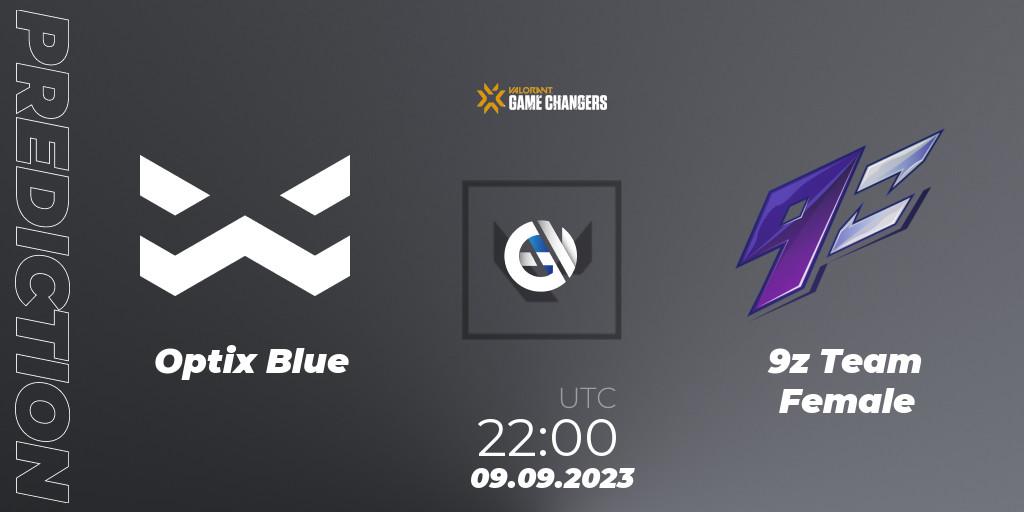 Optix Blue vs 9z Team Female: Match Prediction. 09.09.2023 at 22:00, VALORANT, VCT 2023: Game Changers LAS - Playoffs